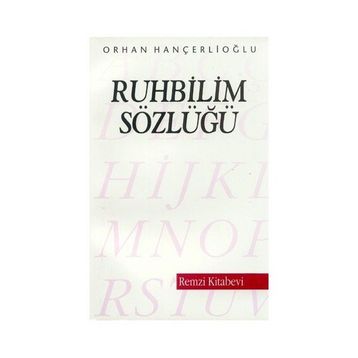 RUHBILIM SÖZLÜĞÜ - ORHAN HANÇERLİOĞLU
