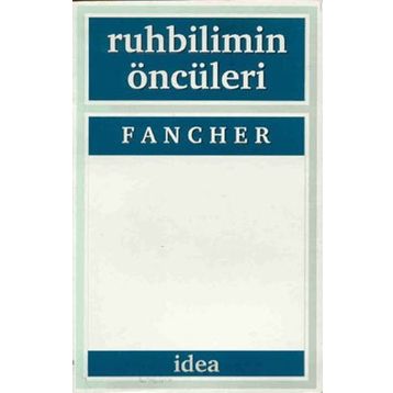 RUHBILIMIN ÖNCÜLERI - RAYMOND E. FANCHER