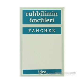 RUHBILIMIN ÖNCÜLERI - RAYMOND E. FANCHER