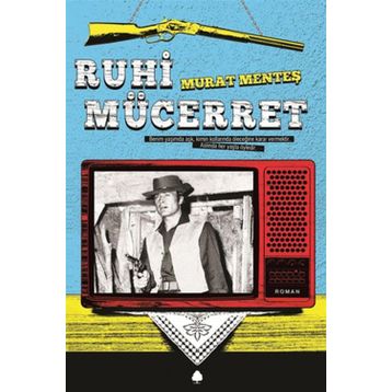 Ruhı Mücerret - Murat Menteş
