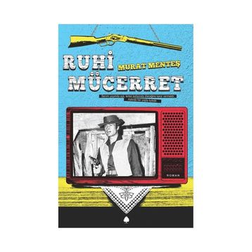 Ruhı Mücerret - Murat Menteş