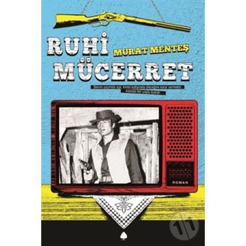 Ruhı Mücerret - Murat Menteş
