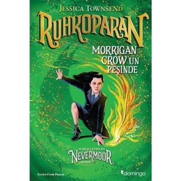 Ruhkoparan - Morrigan Crow'un Peşinde: Morrigan Crow'un Peşinde