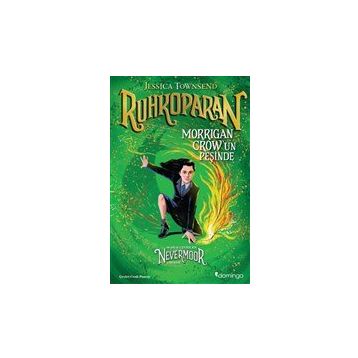 Ruhkoparan - Morrigan Crow'un Peşinde: Morrigan Crow'un Peşinde