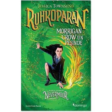Ruhkoparan - Morrigan Crow'un Peşinde: Morrigan Crow'un Peşinde