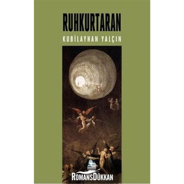 Ruhkurtaran - Kubilayhan Yalçın