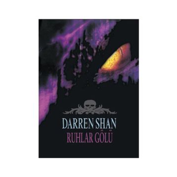 RUHLAR GÖLÜ - DARREN SHAN