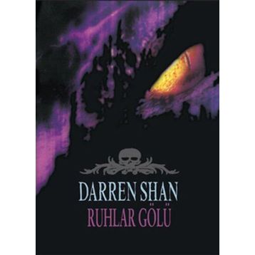RUHLAR GÖLÜ - DARREN SHAN