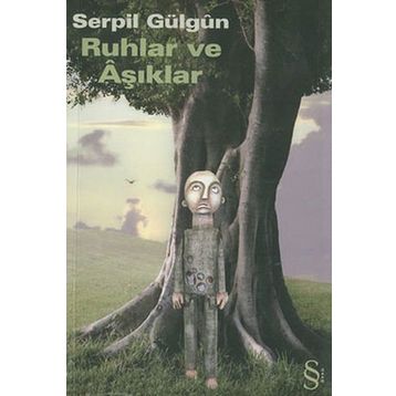 RUHLAR VE AŞIKLAR - SERPIL GÜLGÛN