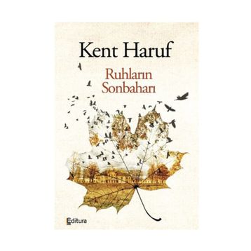 Ruhların Sonbaharı - Kent Haruf