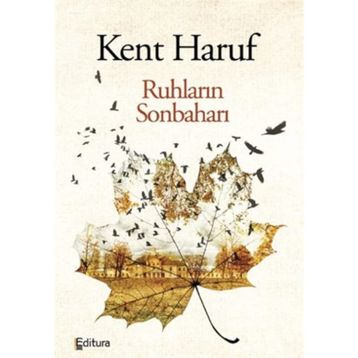 Ruhların Sonbaharı - Kent Haruf