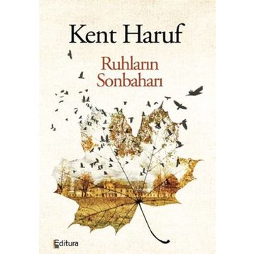 Ruhların Sonbaharı - Kent Haruf