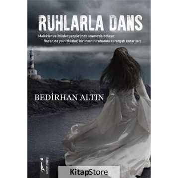 Ruhlarla Dans - Bedirhan Altın