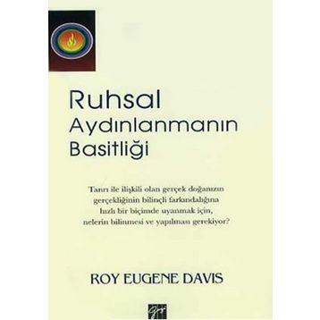 Ruhsal Aydınlanmanın Basitliği - Roy Eugene Davis