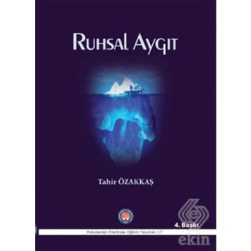 Ruhsal Aygıt -Tahir Özakkaş