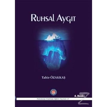 Ruhsal Aygıt -Tahir Özakkaş