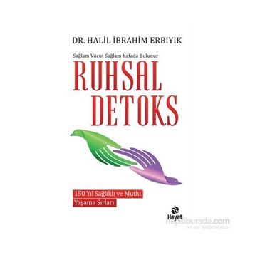 Ruhsal Detoks - Halil İbrahim Erbıyık