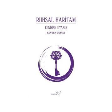 Ruhsal Haritam Kendine Uyanış - Kevser Demet