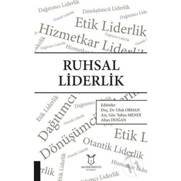 Ruhsal Liderlik - Ufuk Orhan