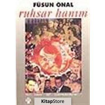 RUHSAR HANIM - FÜSUN ÖNAL