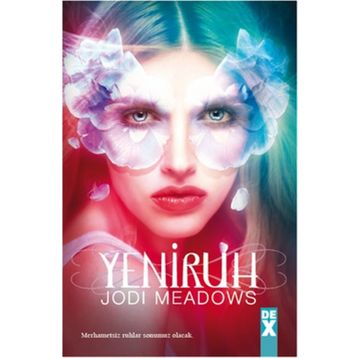 Ruhsuz 2 - Yeniruh - Jodi Meadows