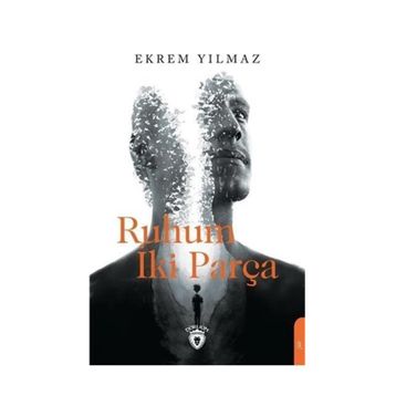 Ruhum İki Parça - Ekrem Yılmaz