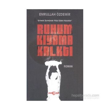 Ruhum Kıyama Kalktı - Emrullah Özdemir