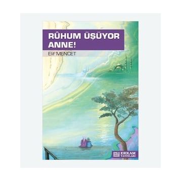 Ruhum Üşüyor Anne - Elif Mencet