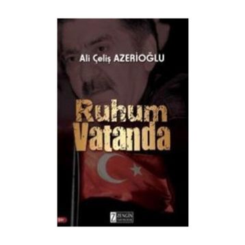 Ruhum Vatanda - Ali Çeliş Azerioğlu