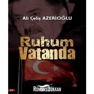 Ruhum Vatanda - Ali Çeliş Azerioğlu
