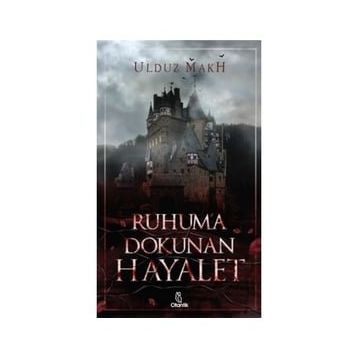 Ruhuma Dokunan Hayalet - Ulduz Makh