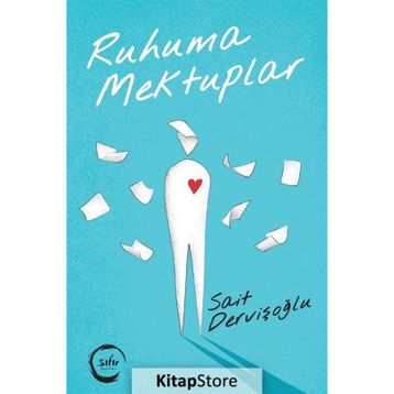 Ruhuma Mektuplar - Sait Dervişoğlu