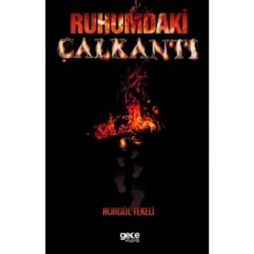 Ruhumdaki Çalkantı - Nurgül Tekeli