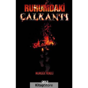 Ruhumdaki Çalkantı - Nurgül Tekeli