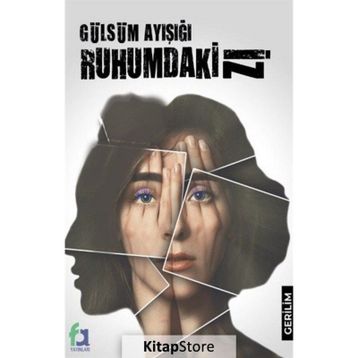 Ruhumdaki İz - Gülsüm Ayışığı