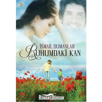 Ruhumdaki Kan - İsmail Dumanlar