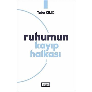 Ruhumun Kayıp Halkası