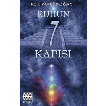 Ruhun 7 Kapısı - Kerimali Doğacı