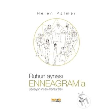 Ruhun Aynası Enneagram’a Yansıyan İnsan Manzaraları - Helen Palmer