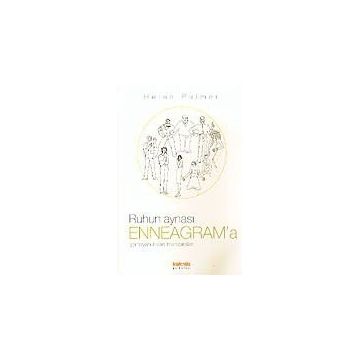 Ruhun Aynası Enneagram’a Yansıyan İnsan Manzaraları - Helen Palmer