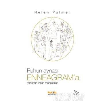 Ruhun Aynası Enneagram’a Yansıyan İnsan Manzaraları - Helen Palmer