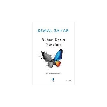 Ruhun Derin Yaraları - Kemal Sayar