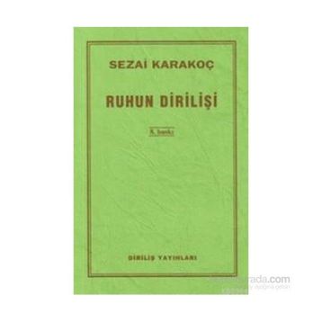 Ruhun Dirilişi - Sezai Karakoç