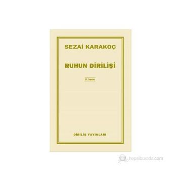 Ruhun Dirilişi - Sezai Karakoç