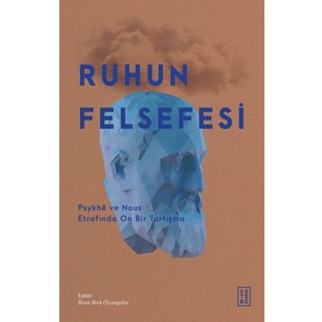 Ruhun Felsefesi Ketebe Yayınları