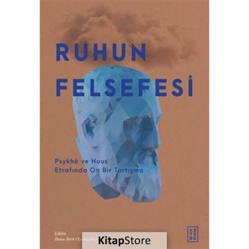 Ruhun Felsefesi Ketebe Yayınları
