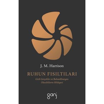 Ruhun Fısıltıları - J. M. Harrison