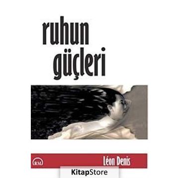 RUHUN GÜÇLERI - GENEL