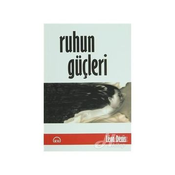 RUHUN GÜÇLERI - GENEL