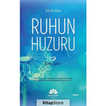Ruhun Huzuru - Selçuk Alkan